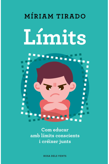 Límits. Com educar amb límits conscients i créixer junts