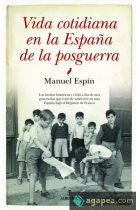 Vida cotidiana en la España de la posguerra