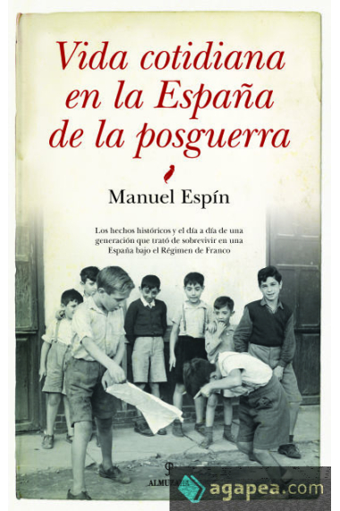 Vida cotidiana en la España de la posguerra