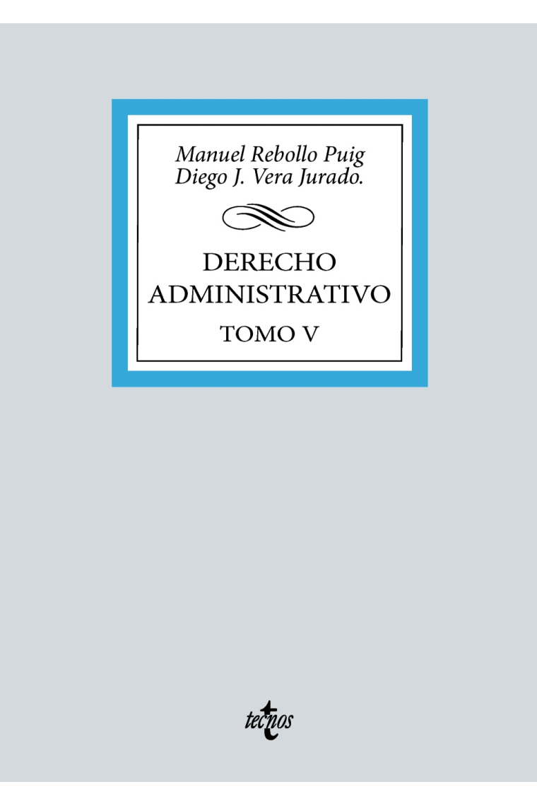 Derecho Administrativo. Tomo V