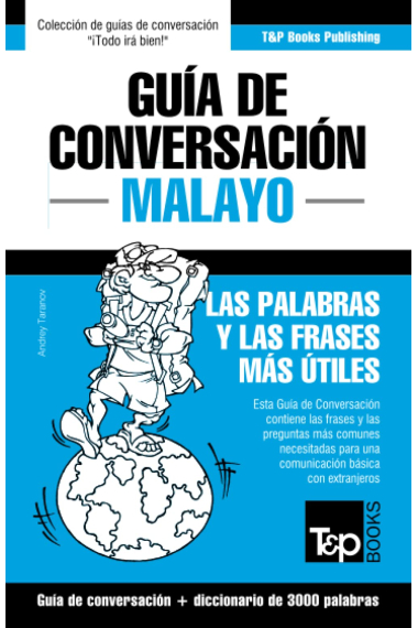 Guía de Conversación Español-Malayo y vocabulario temático de 3000 palabras: 217 (Spanish collection)