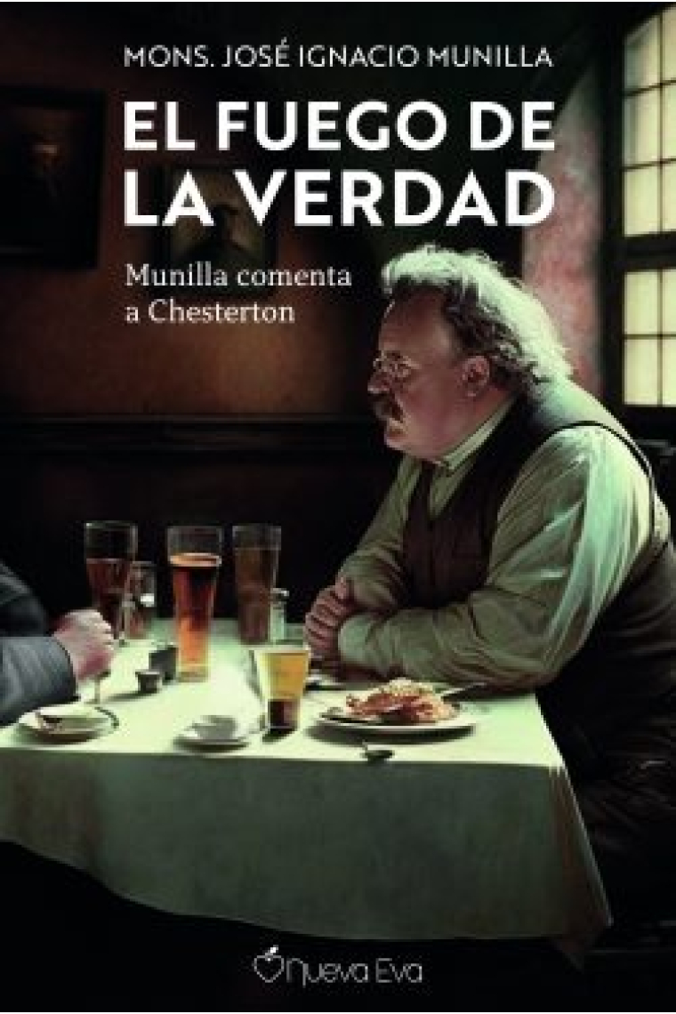 El fuego de la verdad: Munilla comenta a Chesterton