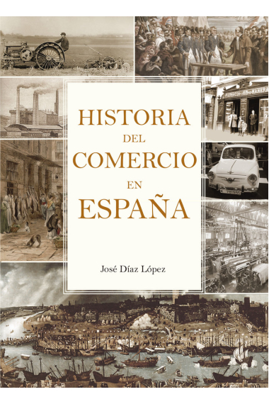 HISTORIA DEL COMERCIO EN ESPAÑA