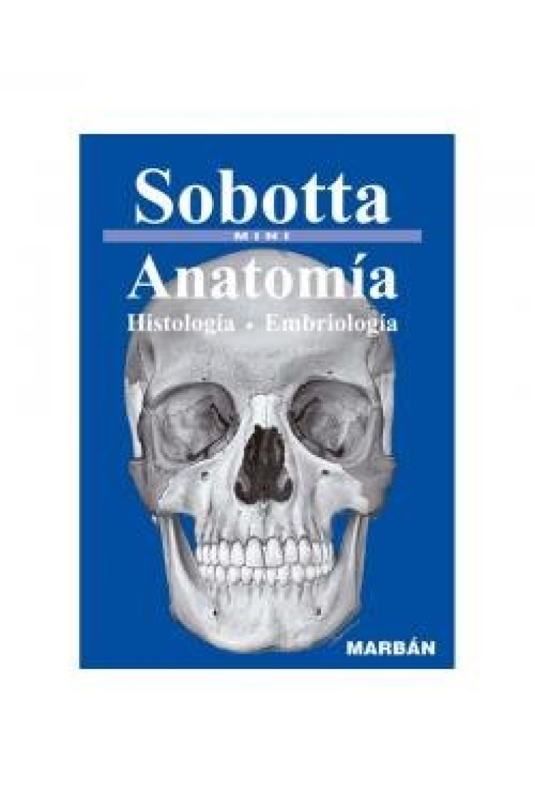 Sobotta mini. Anatom¡a, histolog¡a y embriolog¡a