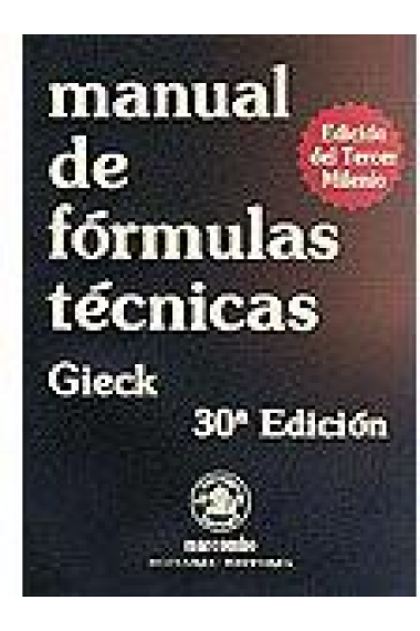 Manual de fórmulas técnicas. Edición del Tercer Milenio.