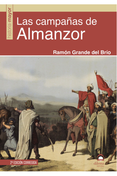 Las campañas de Almanzor (2ª Ed)