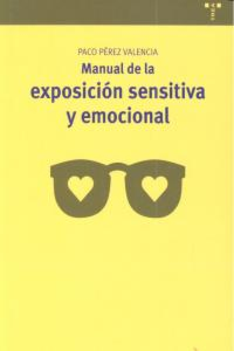 Manual de la exposición sensitiva y emocional