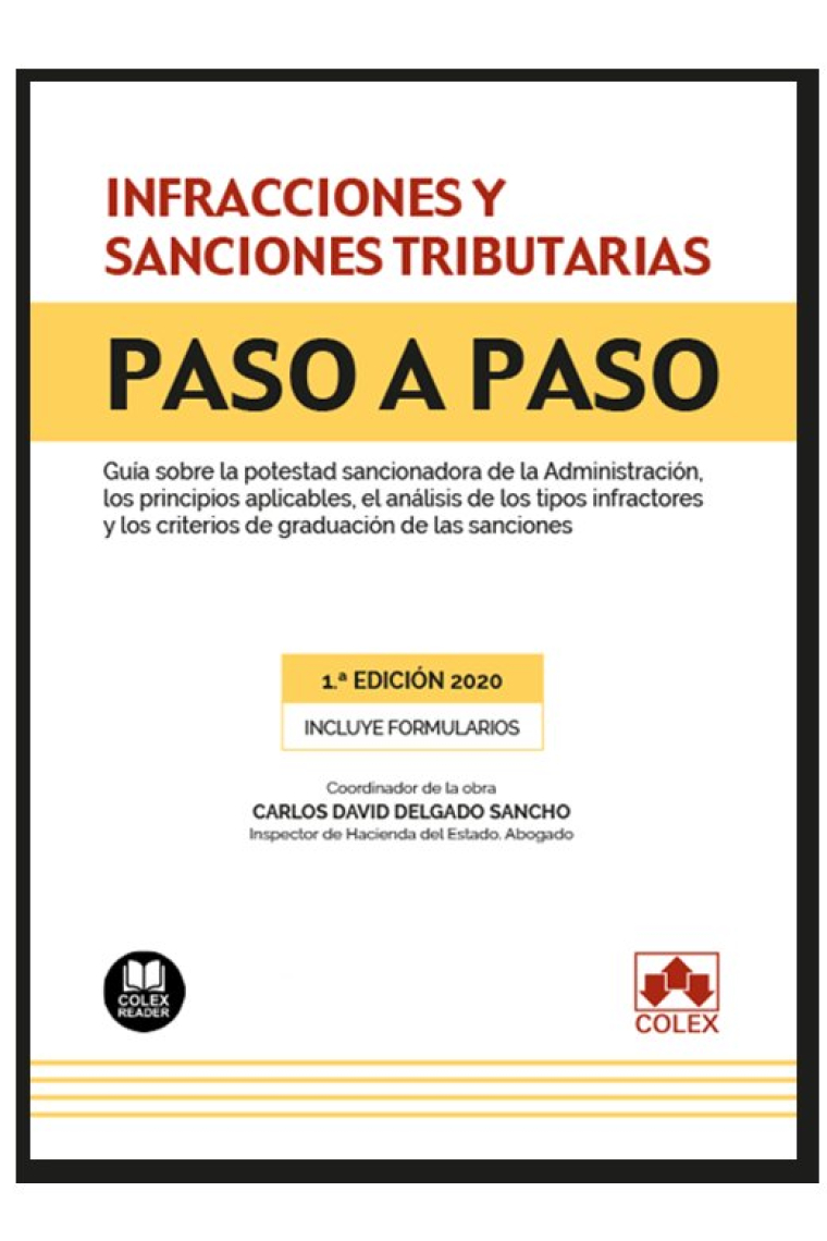 Infracciones y sanciones tributarias. Paso a paso