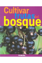 Cultivar frutas del bosque