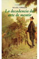 La decadencia del arte de Mentir