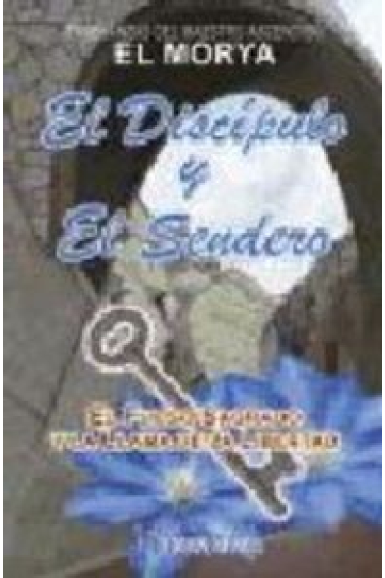 DISCIPULO Y EL SENDERO,EL