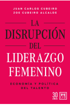 La disrupción del liderazgo femenino