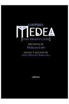 Medea: una traducción (Precedida de Medea en el aire de Aida Míguez Barceló)