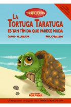 La tortuga Taratuga es tan tímida que parece muda