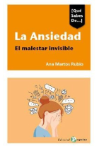 La ansiedad. El malestar invisible