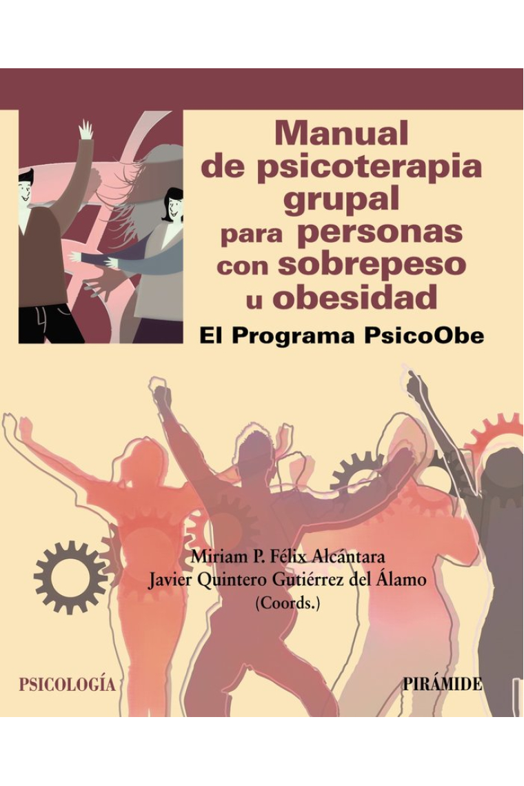 Manual de psicoterapia grupal para personas con sobrepeso u obesidad. El Programa PsicoObe