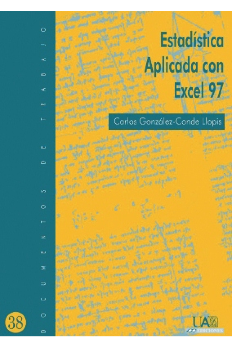 Estadística aplicada con excel 97.