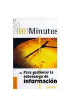 30 minutos ... Para gestionar la sobrecarga de información.