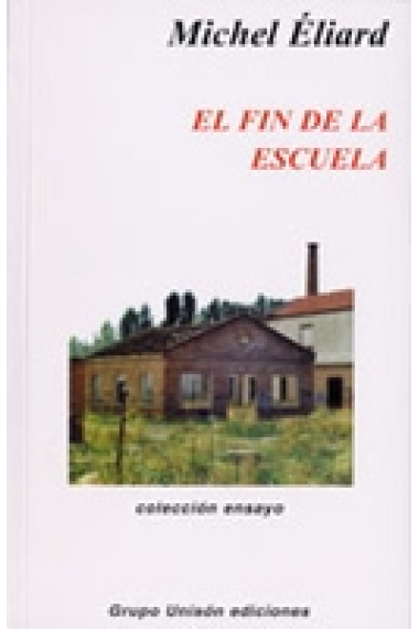 El Fin de la escuela