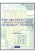 The architecture of  roman temples: the Republic to the middle Empire