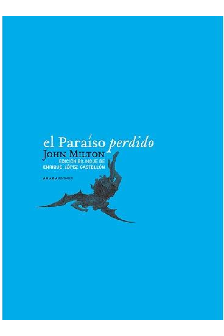 El paraíso perdido (Bilingue)