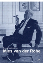 Conversaciones con Mies van der Rohe. Certezas americanas