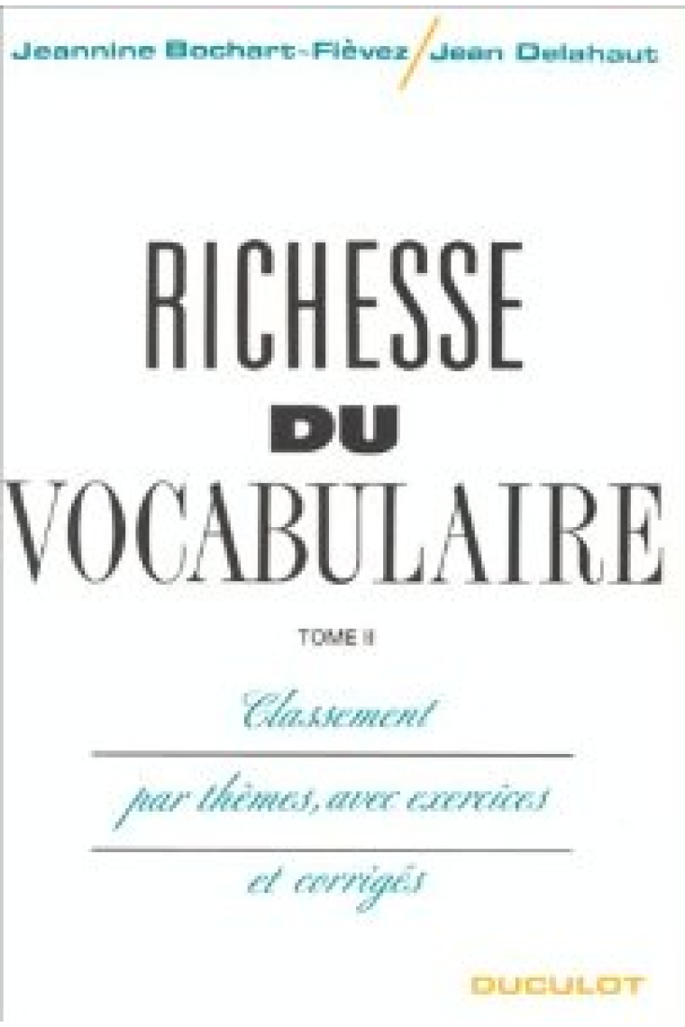 Richesse du vocabulaire Vol II