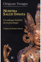 Nuestra salud innata: un enfoque budista de la psicologia