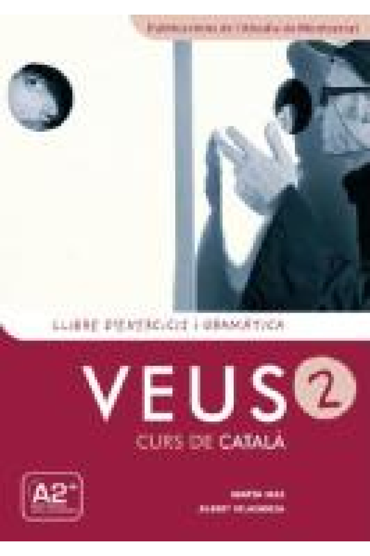 Veus 2. Llibre d'exercicis i gramàtica (Nova edició)