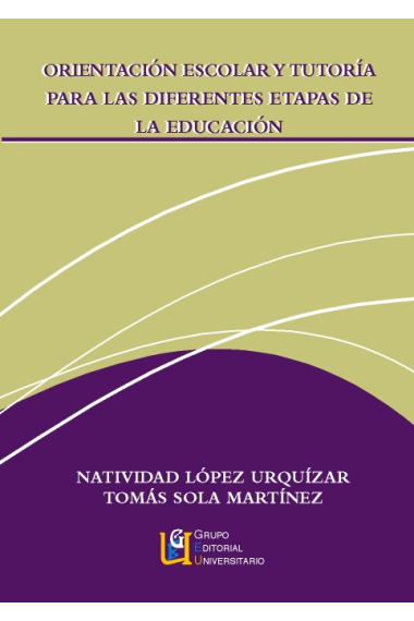 Orientación escolar y tutoría para las diferentes etapas de la educación  2ª edición