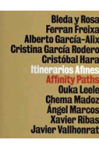 Itinerarios afines (Alberto García-Alix, Cristina García Todero...)