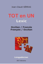 Tot en un. Lexic Occitan - Francés / Français - Occitan