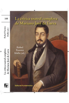 La crítica teatral completa de M.J. de Larra