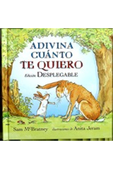 Adivina cuánto te quiero (edición desplegable)