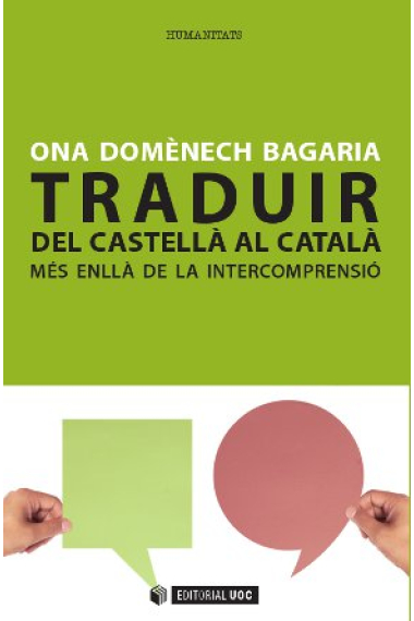 Traduir del castellà al català. Més enllà de la intercomprensió