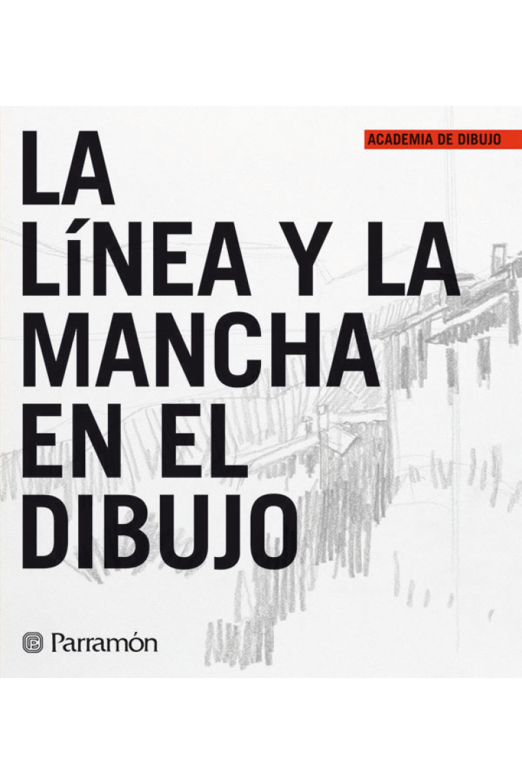 La línea y la mancha en el dibujo. Academia de dibujo