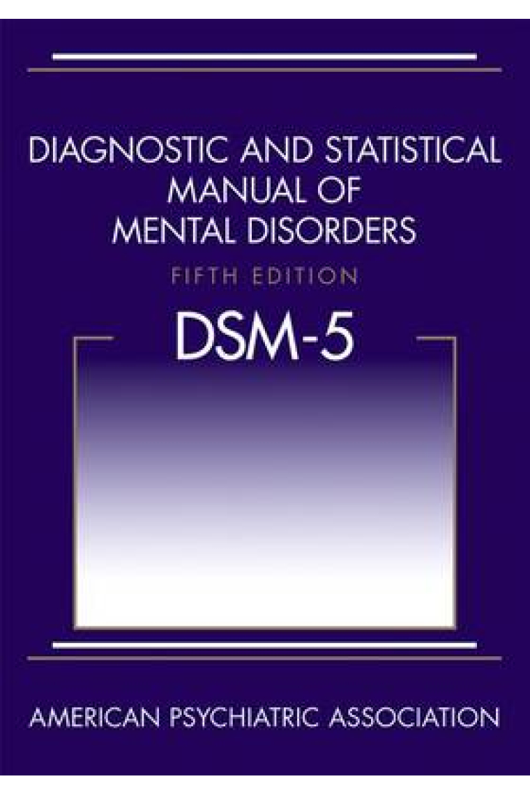 DSM-5 Diagnostic and Statistical Manual of Mental Disorders