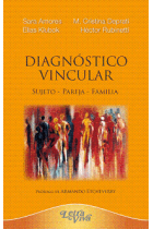 Diagnóstico vincular : Sujeto - Pareja - Familia