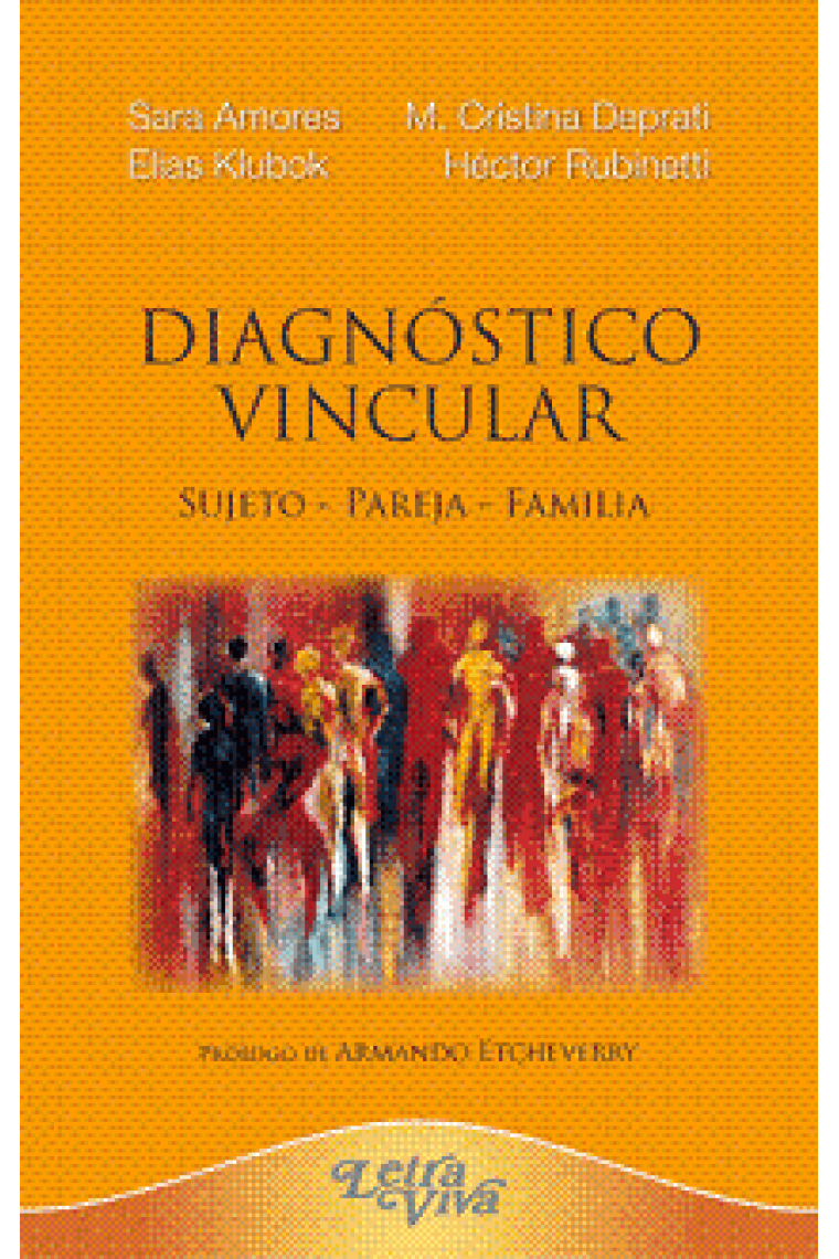 Diagnóstico vincular : Sujeto - Pareja - Familia