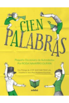 Cien palabras. Pequeño diccionario de autoridades