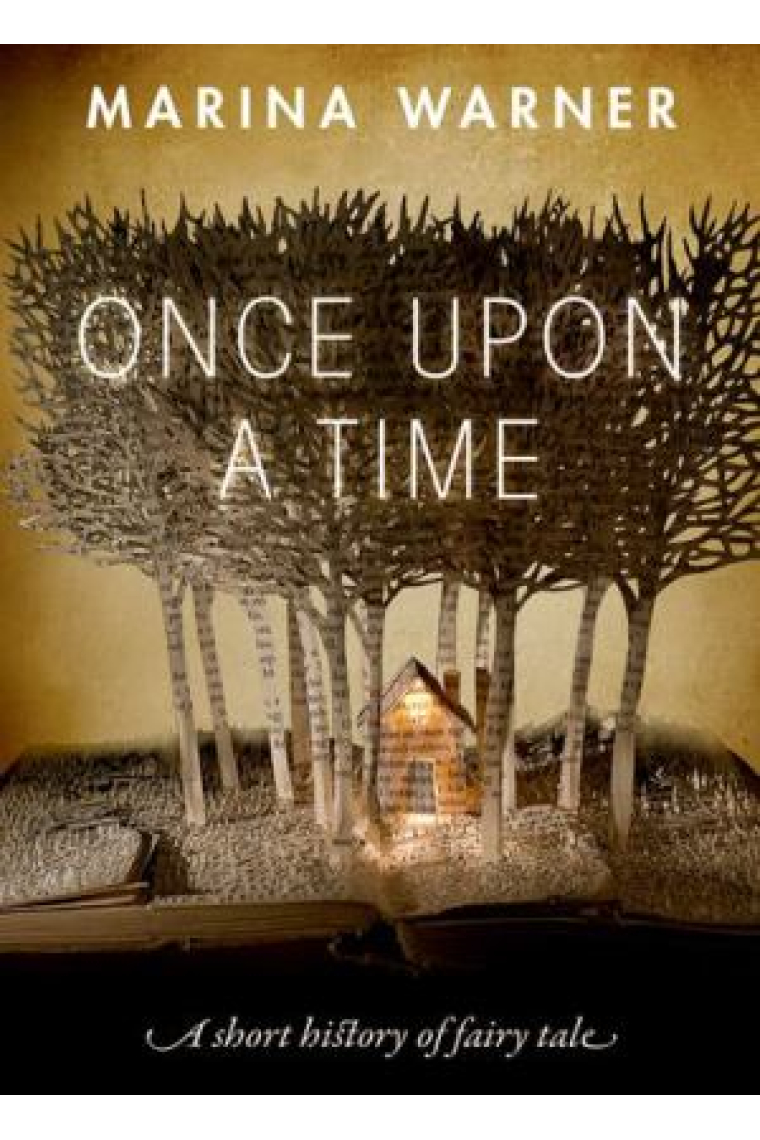 Once Upon a Time. A Short History of Fairy Tale