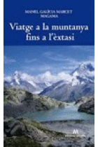 Viatge a la muntanya fins a l'èxtasi