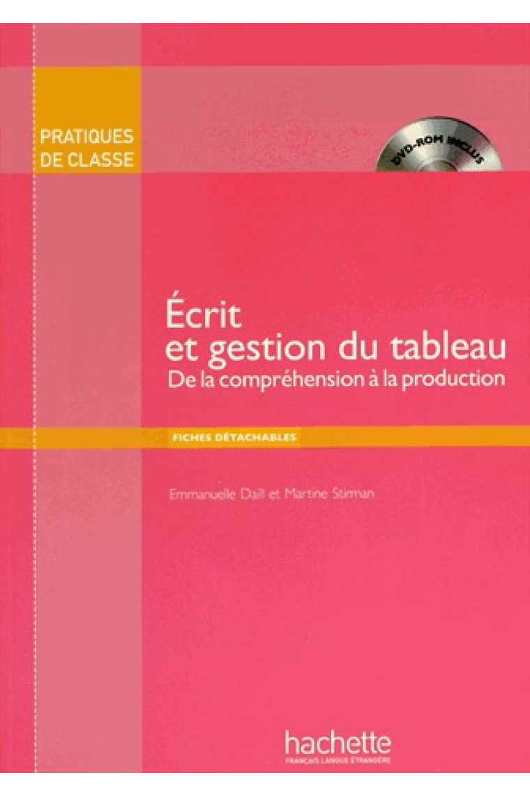 Écrit et gestion du tableau - De la compréhension à la production avec 1 DVD