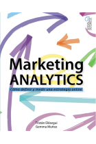 Marketing analytics. Cómo definir y medir una estrategia online