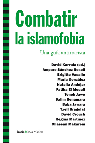 Combatir la islamofobia. Una guía antiracista