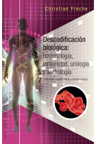 Descodificación biológica: hematología, inmunología,urología y andrología