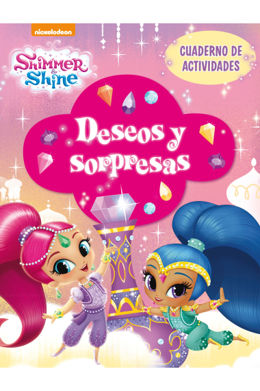 Deseos y sorpresas (Shimmer & Shine. Actividades)