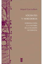 Sócrates y herederos: introducción a la historia de la filosofía occidental