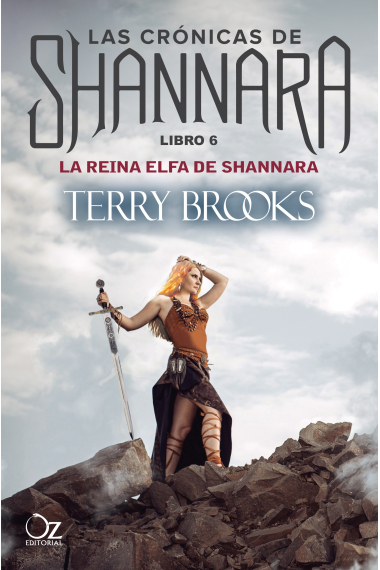 La reina elfa de Shannara (Las cronicas de Shannara. Libro 6)