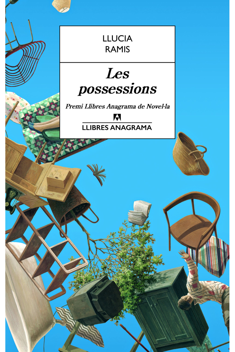 Les possessions (III Premi Llibres Anagrama de Novel·la)